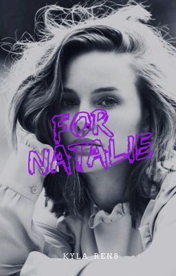 For Natalie