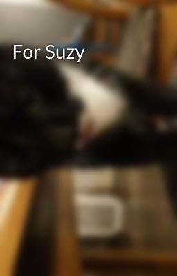 For Suzy