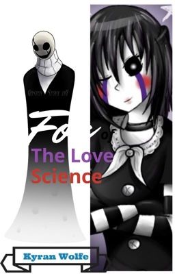 For the Love of Science (Book 3 The Ultimate Crossover)