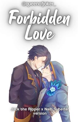 Forbidden Love - Jack the Ripper x Naib Subedar - Identity V