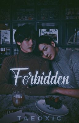 Forbidden [Vkook]