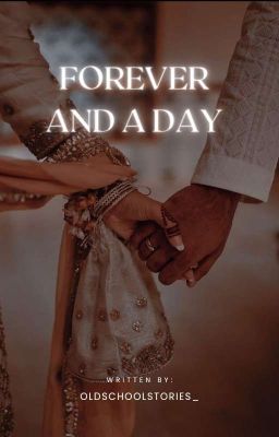 Forever And A Day || Completed