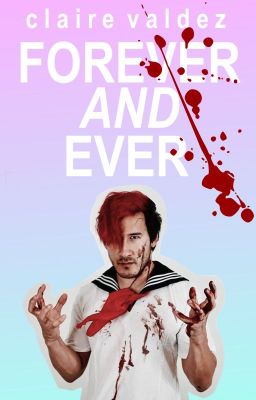 Forever and Ever // Septiplier