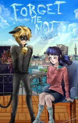 Forget-Me-Not | A Miraculous Ladybug Fanfiction