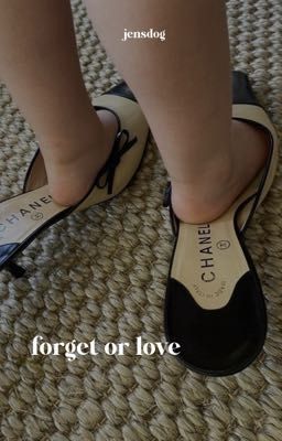 Forget or love | Jenlisa