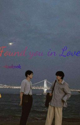 Found You In Love