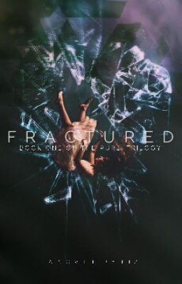 Fractured (#1 in the Pure Trilogy)