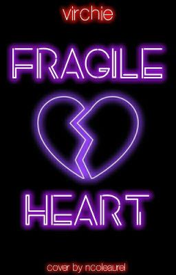 Fragile Heart