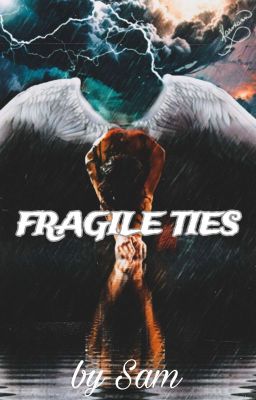 FRAGILE TIES