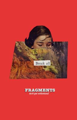 Fragments