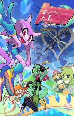 Freedom Hearts (Freedom Planet X Kingdom Hearts Reader)