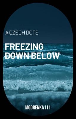 Freezing down below (A Czech DOTS - Volno)