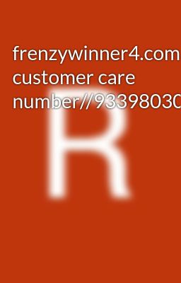 frenzywinner4.com customer care number//9339803022//8276965869///