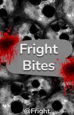 Fright Bites