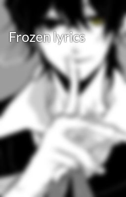 Frozen lyrics