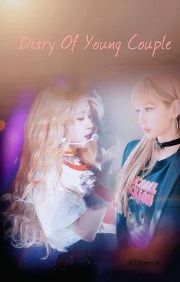 FULL (ChaeLisa/ One Shot) Diary Of Young Couple ❤