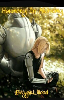 Full Metal Alchemist: Harmony In Alchemy (ON HOLD)