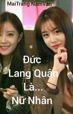 Full [MinYeon] ĐỨC LANG QUÂN LÀ ... NỮ NHÂN {Tự Viết}