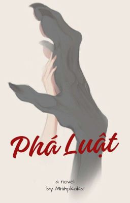  [Full] Phá Luật 