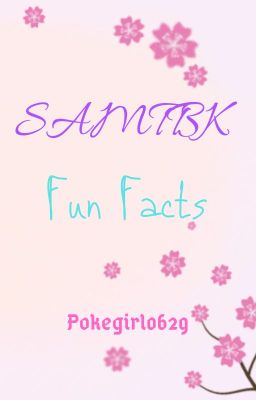 Fun Facts About the SAMTBK Series