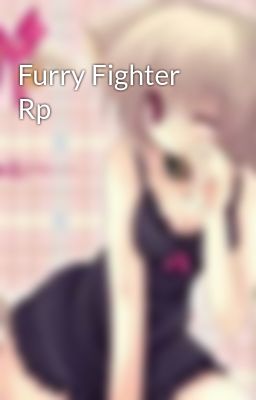 Furry Fighter Rp