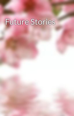 Future Stories