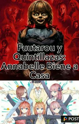 Fuutarou y las Quintillizas: Annabelle Viene a Casa