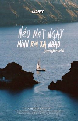 g4 | Nếu một ngày mình rời xa nhau