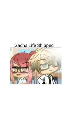 Gacha Life Shipped