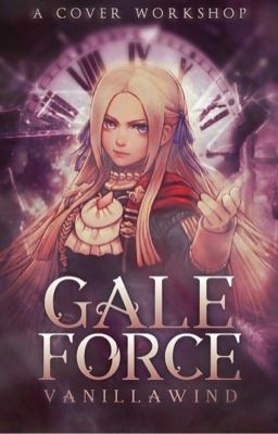 Galeforce: A Cover Workshop ~CLOSED FOR CATCH-UP~