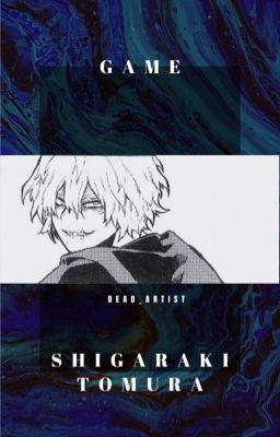 ‭Game | Shigaraki‬ Tomura