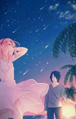 gặp lại anh vào đêm sao băng(sasusaku)