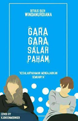 Gara-gara Salah Paham(Terbit✔)