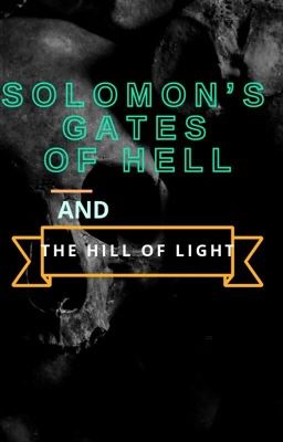 Gate of hell and the hill of light