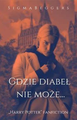 Gdzie diabeł nie może... || „Harry Potter