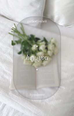  [GEBORGENHEIT | 15:00] hey, you.