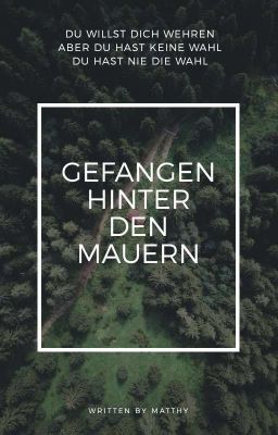 Gefangen hinter den Mauern - Liebe kennt keine Grenzen