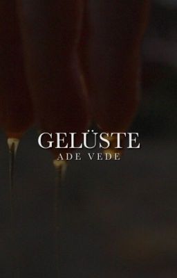 GELÜSTE