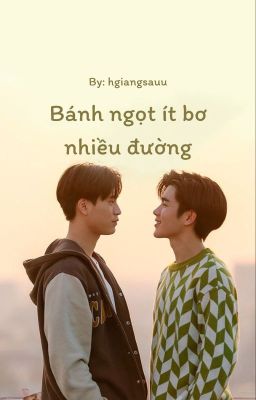 GeminiFourth | Bánh ngọt ít bơ nhiều đường