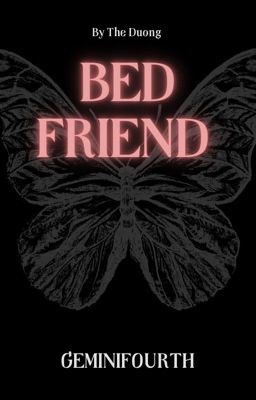 [ GeminiFourth ]  Bed Friend 