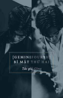 [GeminiFourth] Bí mật thứ 2