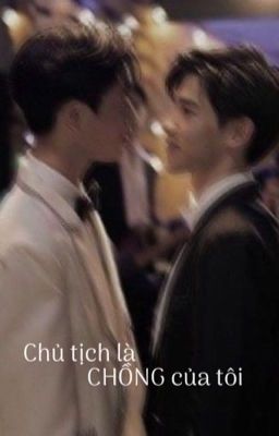 [GeminiFourth] Chủ tịch là chồng của tôi