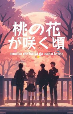 geminifourth ; momo no hana ga saku koro - khi hoa anh đào nở