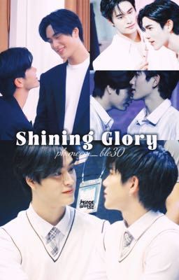 |GeminiFourth| Shining Glory