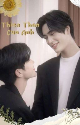 [GeminiFourth] ☆ Thiên Thần Của Anh