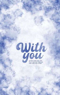 [GeminiFourth] - WITH YOU 