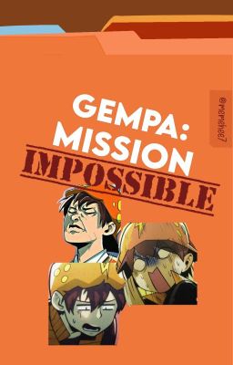 GEMPA: MISSION IMPOSSIBLE