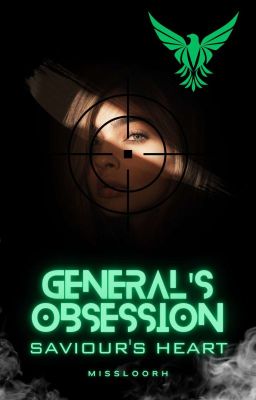 General's Obsession (Saviour's Heart Series #3)