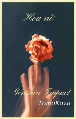 [ Genshin Impact ] Hoa nở