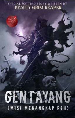 GENTAYANG ( MISI MENANGKAP ROH )